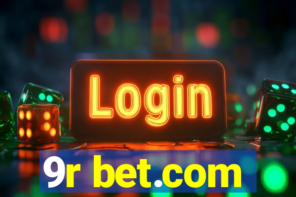 9r bet.com